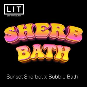 lit farms sherb bath sunset sherbet x bubble bath